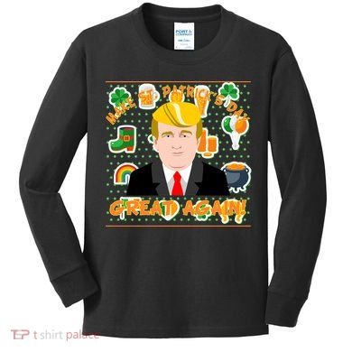 Make St. Patrick's Day Great Again President Donald Trump Kids Long Sleeve Shirt