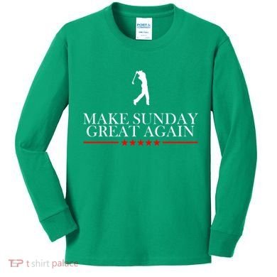 Make Sunday Great Again Golfing Kids Long Sleeve Shirt