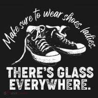 Make Sure to Wear Shoes Ladies There's Glass Everywhere Women's Hoodie thumb 2