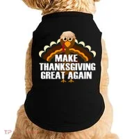 Make Thanksgiving Great Again Doggie Tank thumb 0