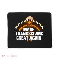 Make Thanksgiving Great Again Mousepad thumb 0