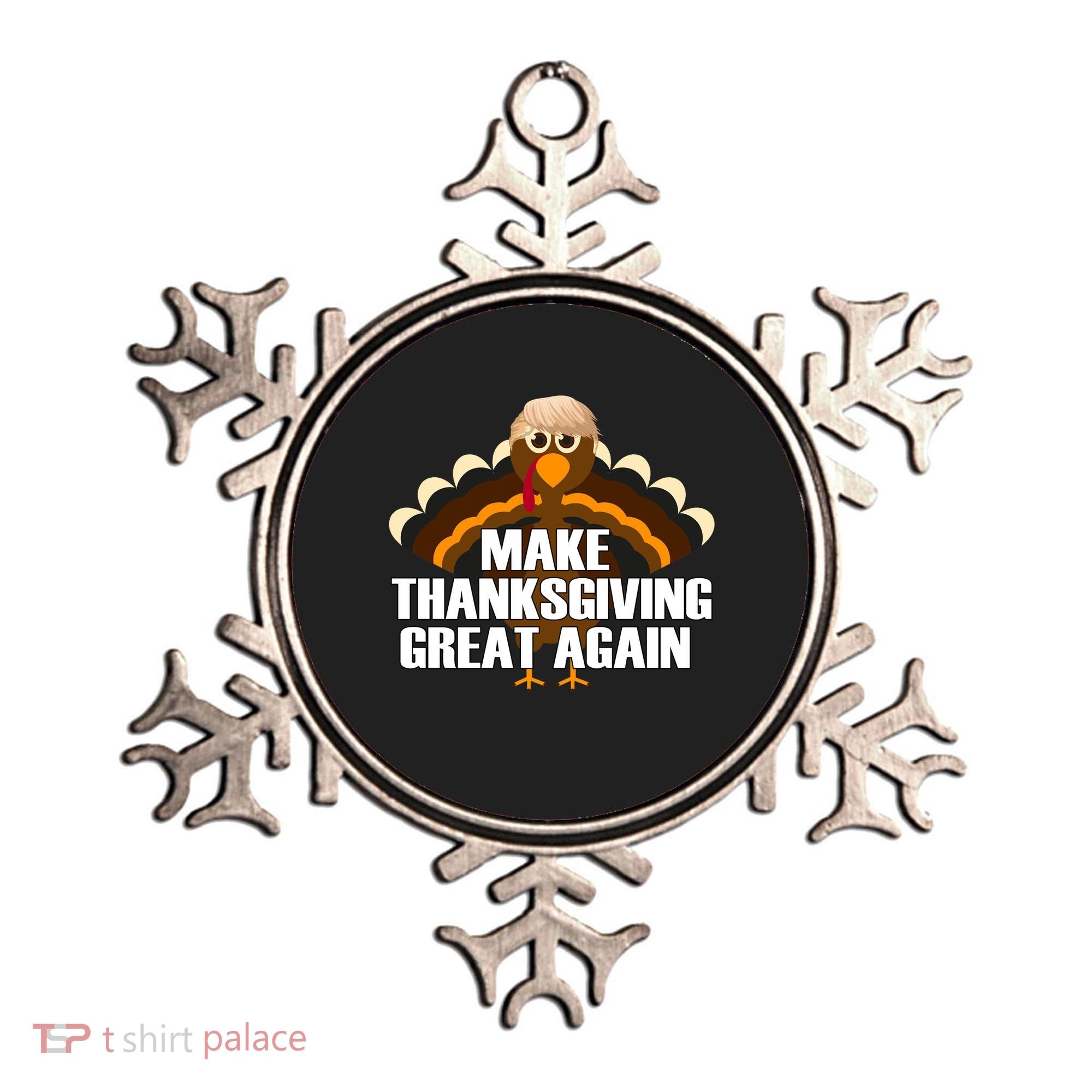 Make Thanksgiving Great Again Ornament