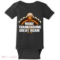 Make Thanksgiving Great Again Baby Bodysuit thumb 0