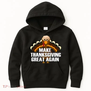 Make Thanksgiving Great Again Kids Hoodie
