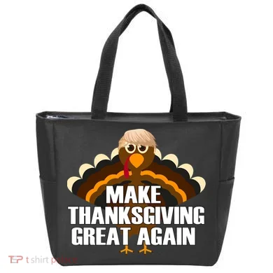 Make Thanksgiving Great Again Tote Bag