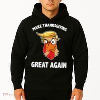 Make Thanksgiving Great Again Donald Trump Hoodie thumb 2