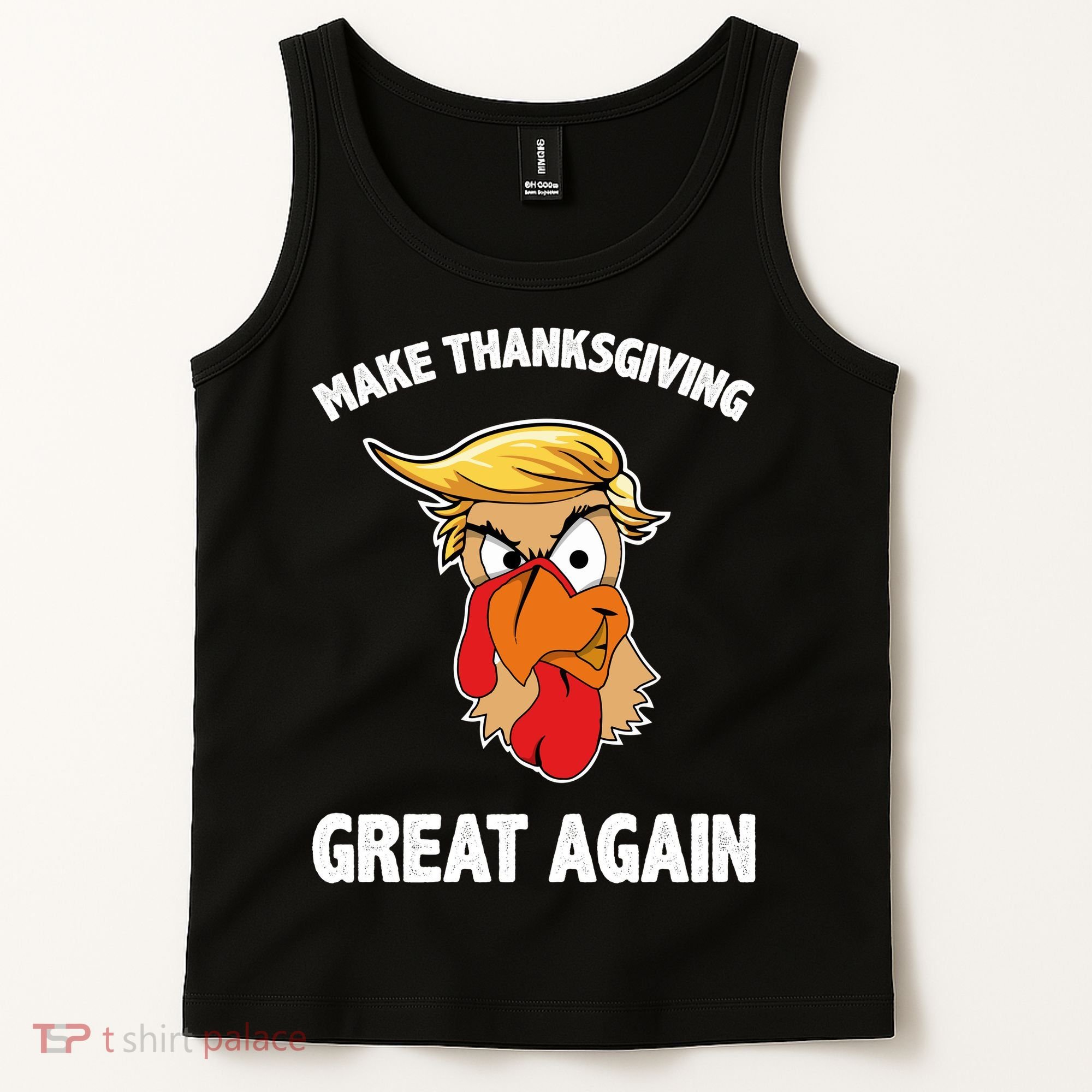 Make Thanksgiving Great Again Donald Trump Tank Top
