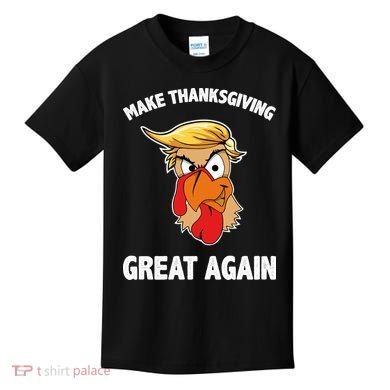 Make Thanksgiving Great Again Donald Trump Kids T-Shirt