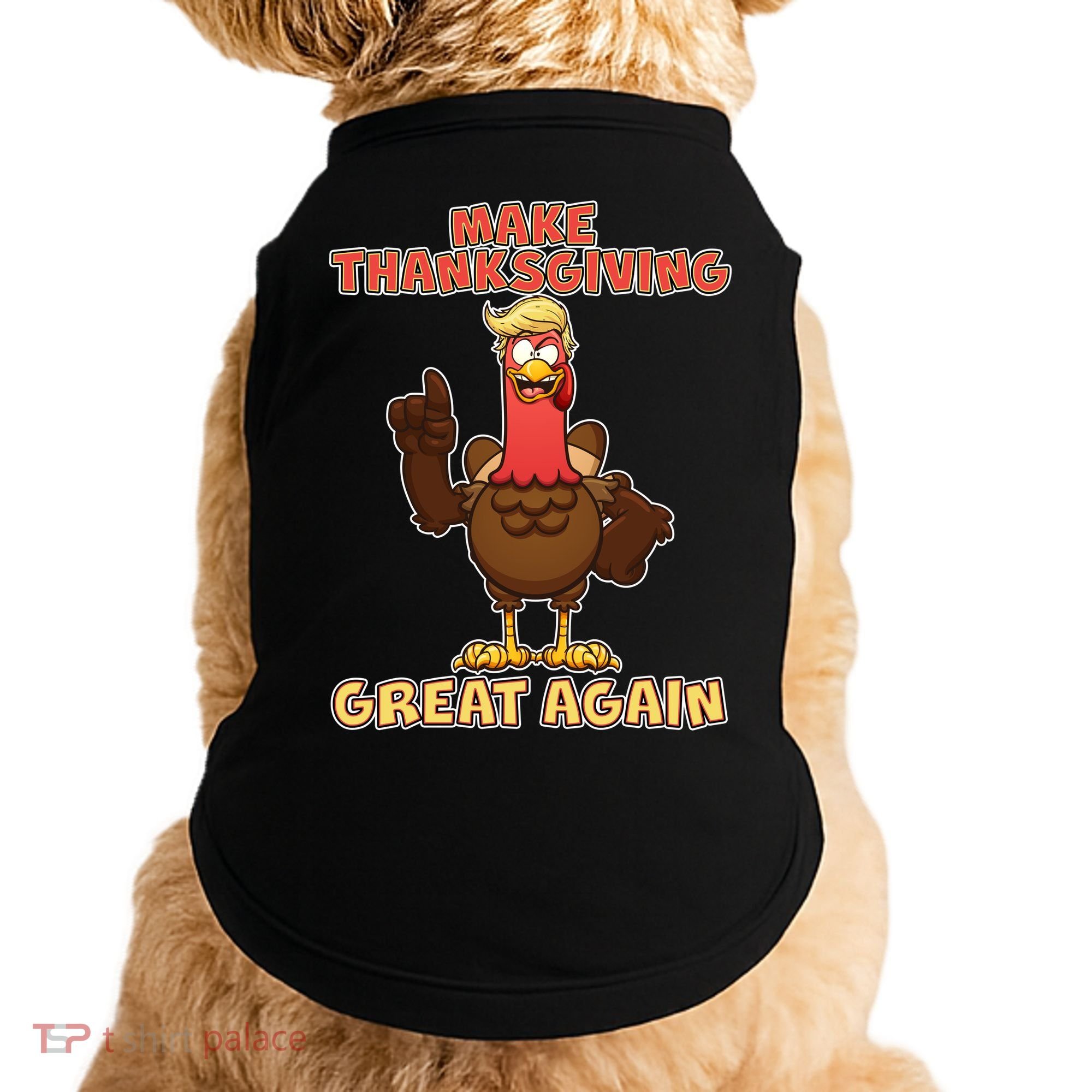 Make Thanksgiving Great Again Trump Turkey Doggie Tank