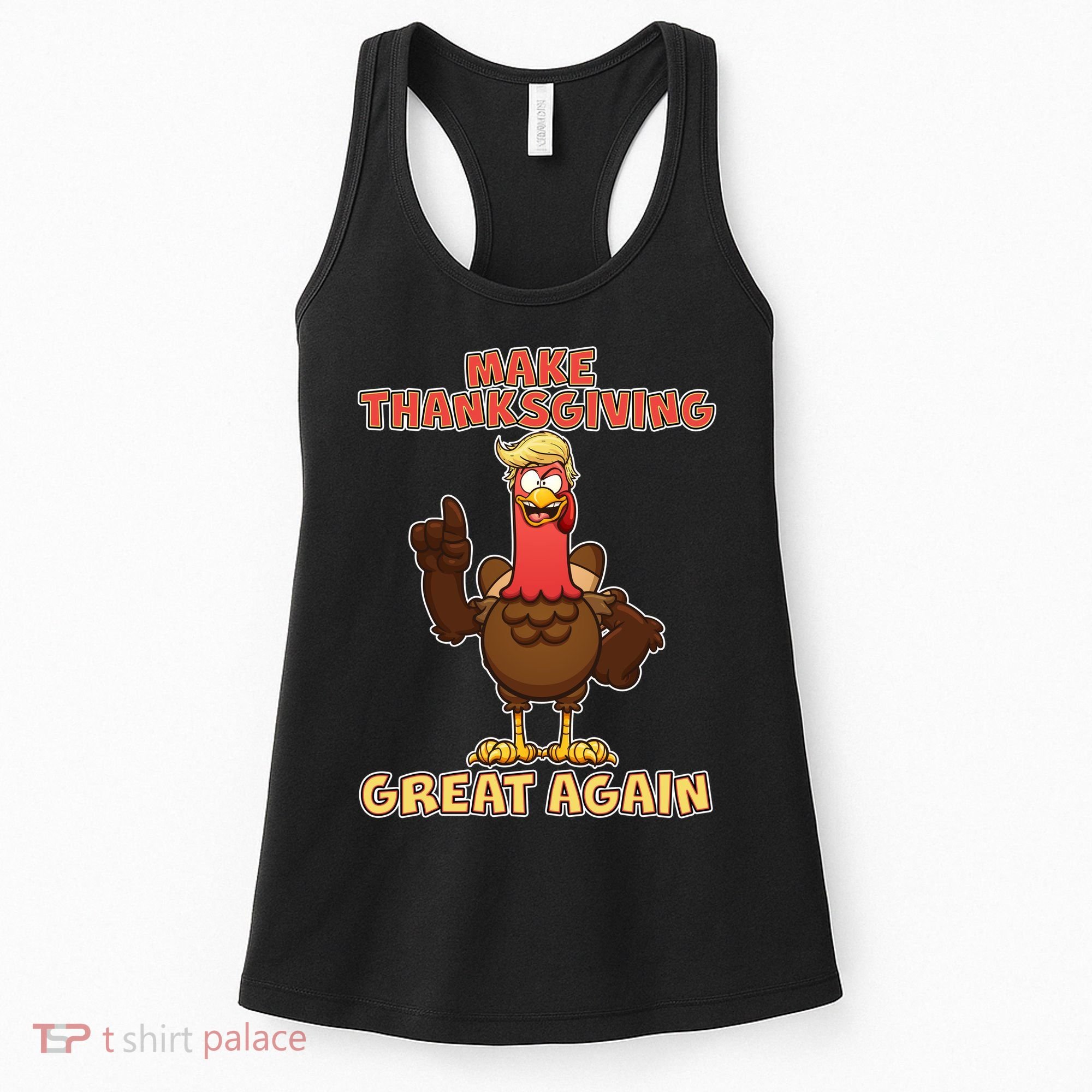 Make Thanksgiving Great Again Trump Turkey Women's Tank Top