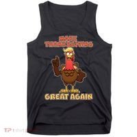 Make Thanksgiving Great Again Trump Turkey Tank Top thumb 0