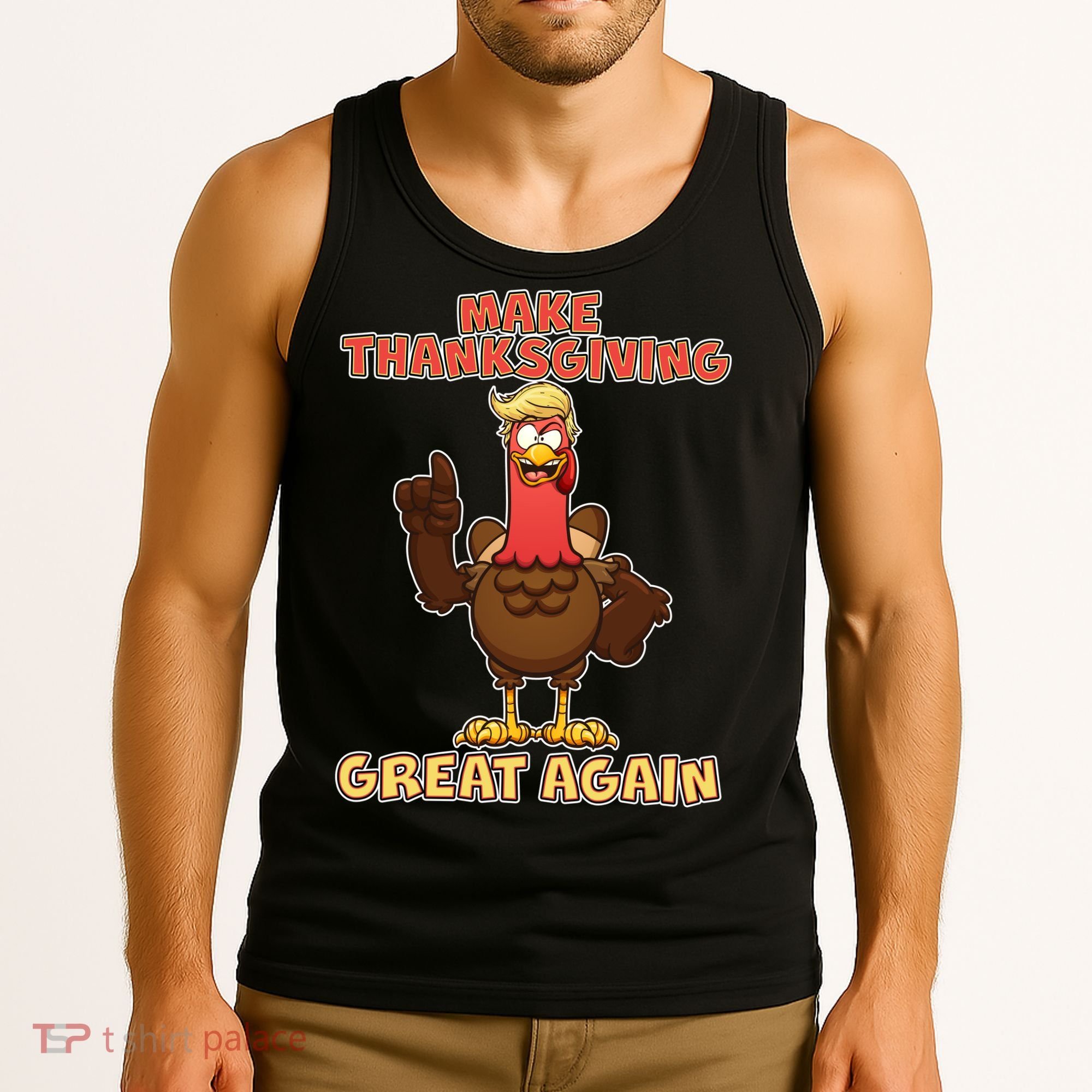 Make Thanksgiving Great Again Trump Turkey Tank Top