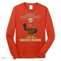 Make Thanksgiving Great Again Trump Turkey Long Sleeve Shirt thumb 0