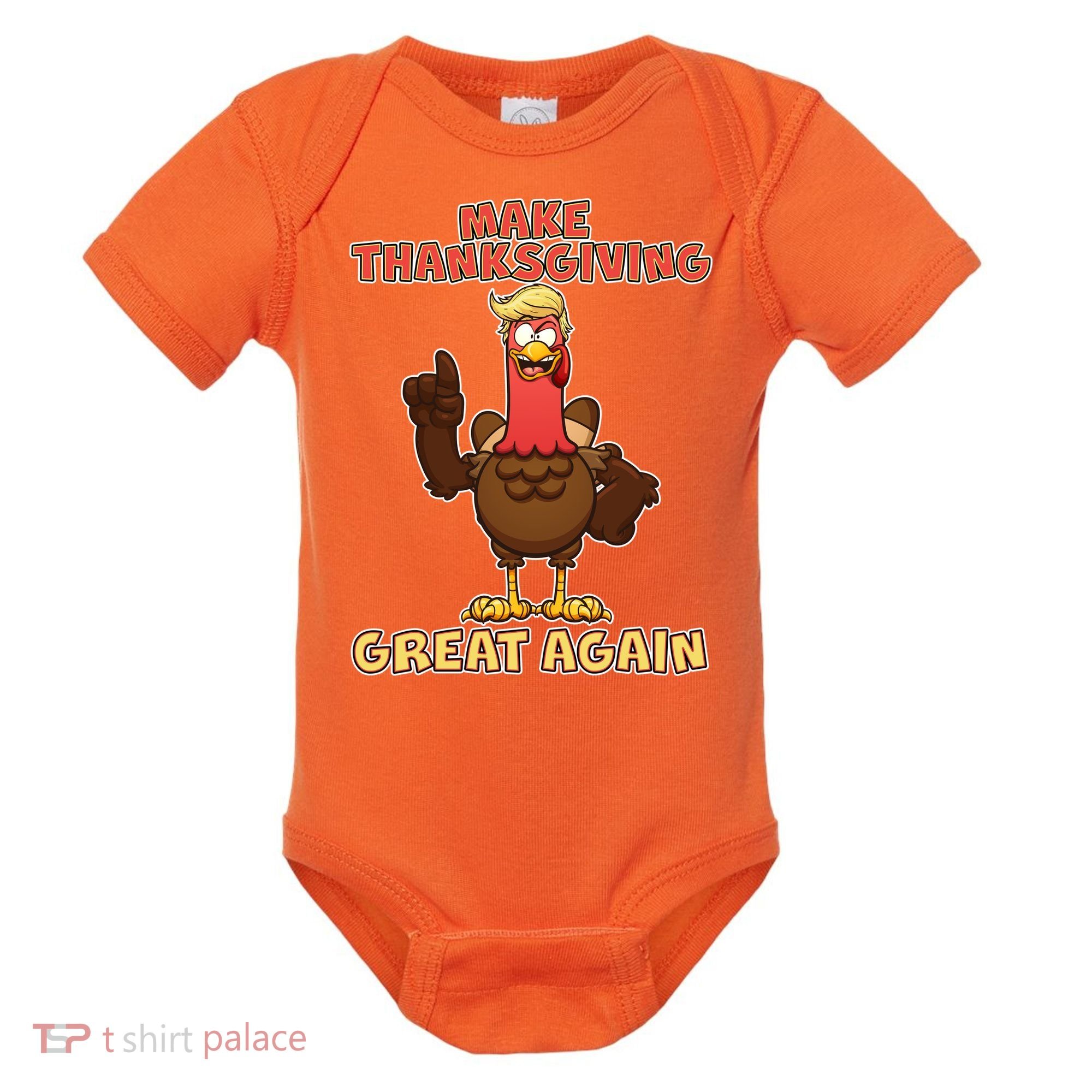 Make Thanksgiving Great Again Trump Turkey Baby Bodysuit