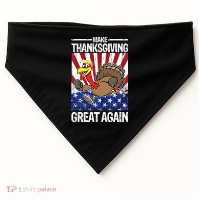 Make Thanksgiving Great Again Turkey USA-Made Doggie Bandana