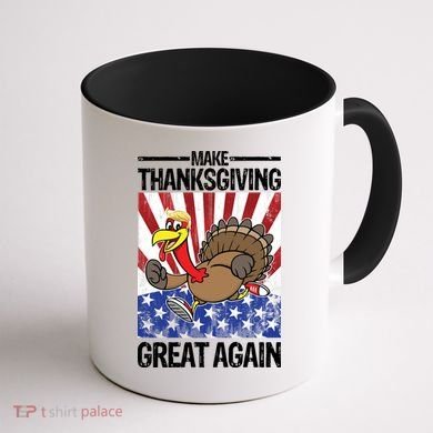 Make Thanksgiving Great Again Turkey Coffee Mug back