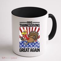 Make Thanksgiving Great Again Turkey Coffee Mug thumb 1