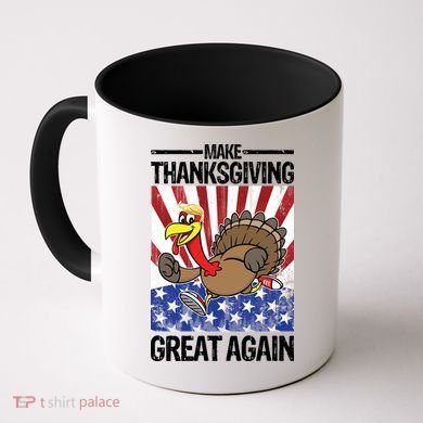 Make Thanksgiving Great Again Turkey Coffee Mug