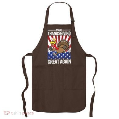 Make Thanksgiving Great Again Turkey Apron