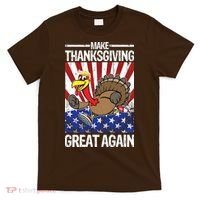 Make Thanksgiving Great Again Turkey T-Shirt thumb 0