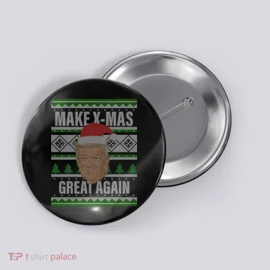 Make X-Mas Great Again Ugly Christmas Button