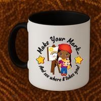Make Your Mark And See Where It Takes You Coffee Mug thumb 2