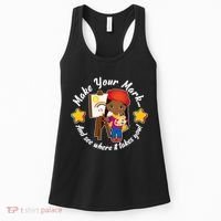Make Your Mark And See Where It Takes You Women's Tank Top thumb 0