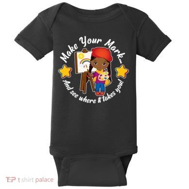 Make Your Mark And See Where It Takes You Baby Bodysuit