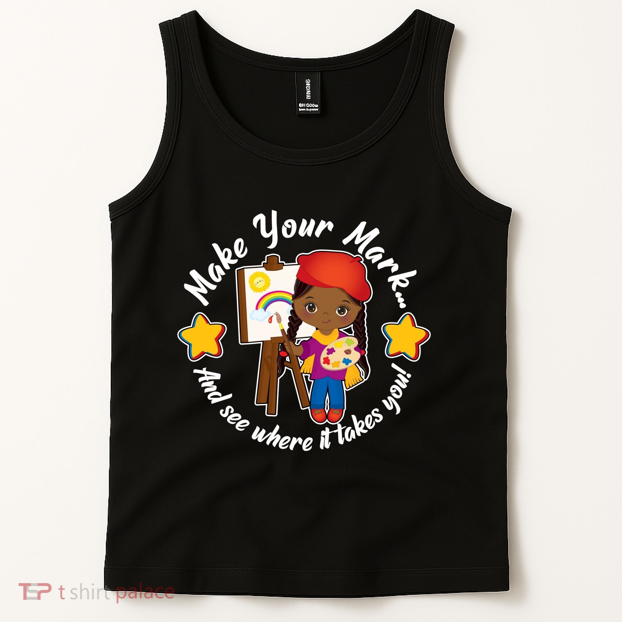 Make Your Mark And See Where It Takes You Tank Top