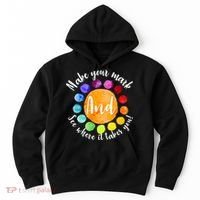 Make Your Mark See Where it Takes You Hoodie thumb 0