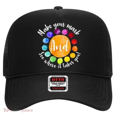 Make Your Mark See Where it Takes You Hat