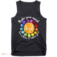 Make Your Mark See Where it Takes You Tank Top thumb 0