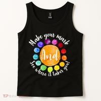 Make Your Mark See Where it Takes You Tank Top thumb 2