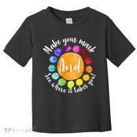 Make Your Mark See Where it Takes You Toddler T-Shirt thumb 0