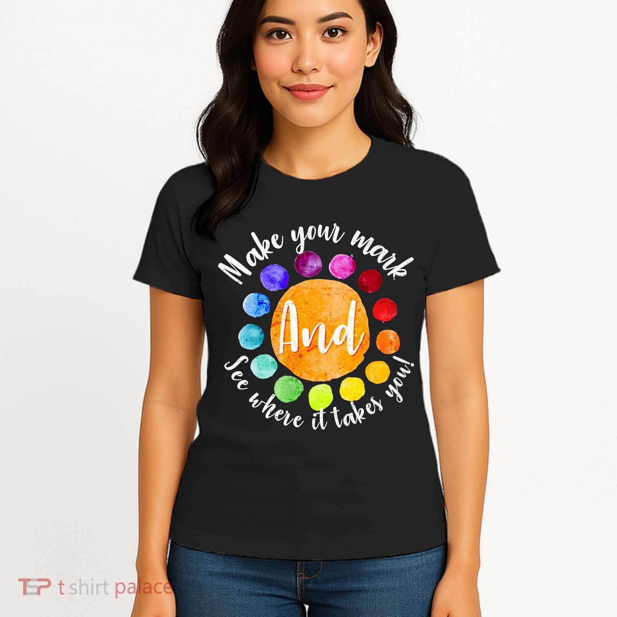 Make Your Mark See Where it Takes You Women's T-Shirt