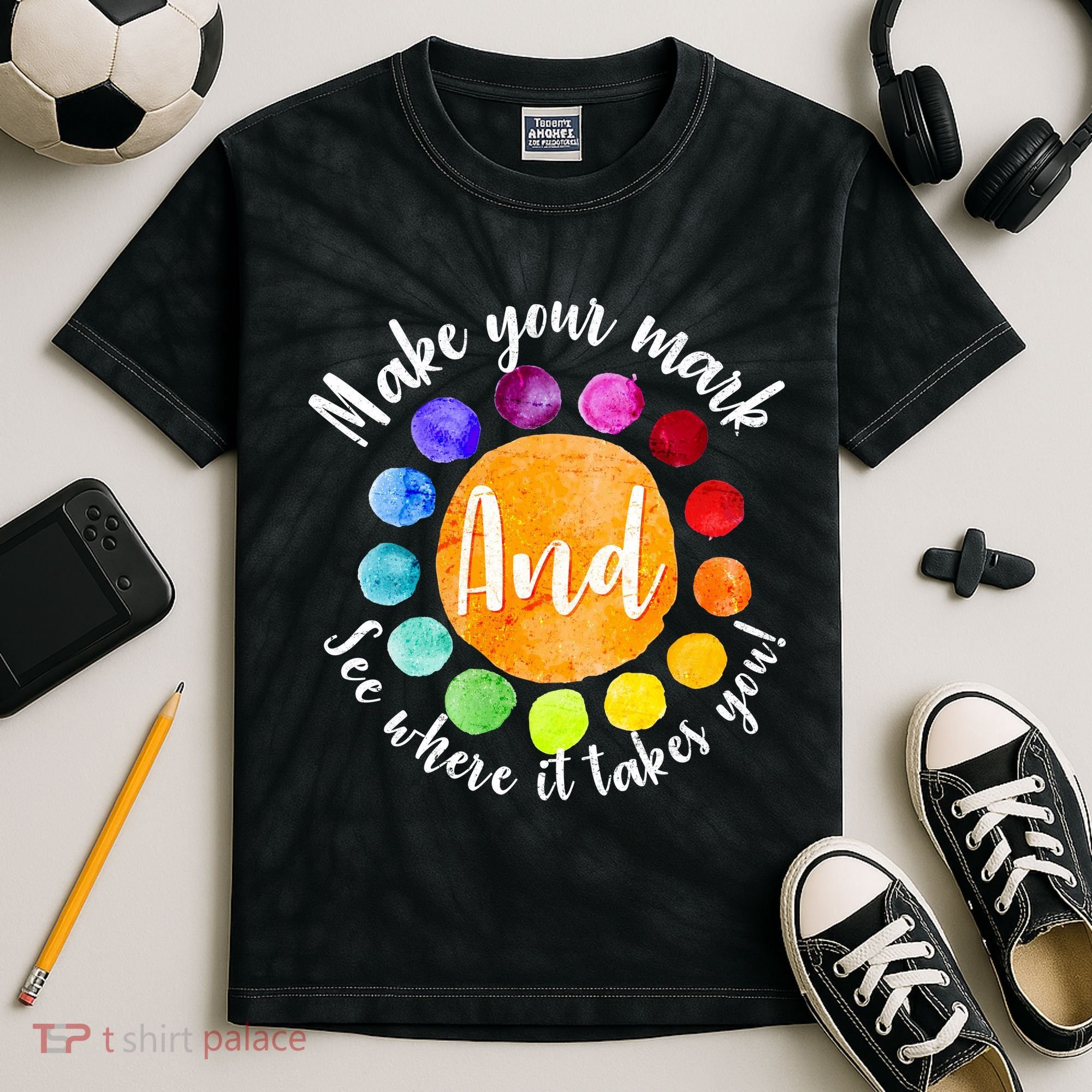 Make Your Mark See Where it Takes You Kids Tie-Dye T-Shirt
