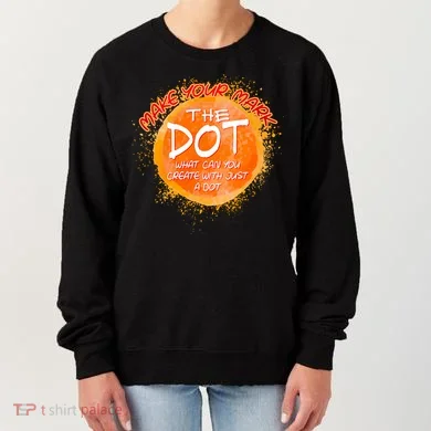 Make Your Mark The Dot Splatter Women's Sweatshirt