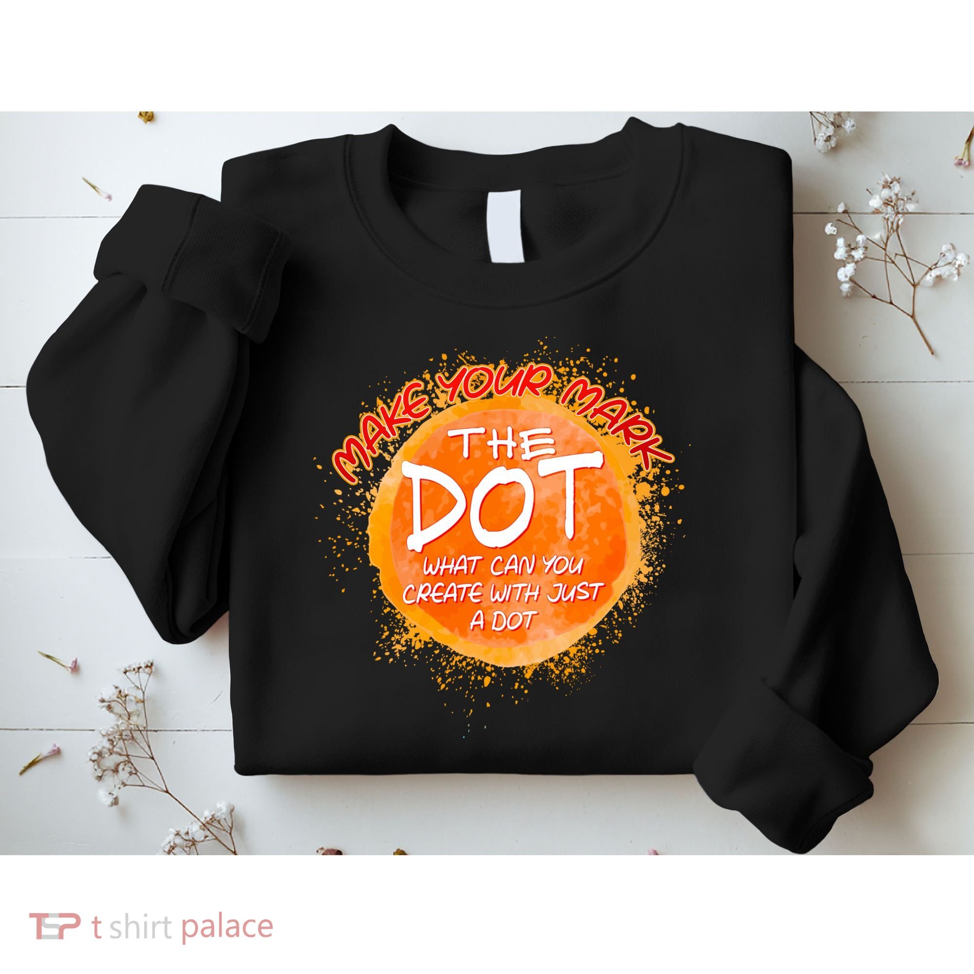 Make Your Mark The Dot Splatter Sweatshirt
