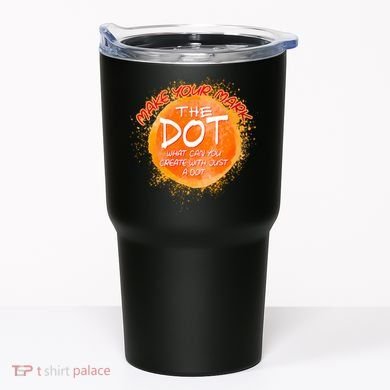 Make Your Mark The Dot Splatter Tumbler