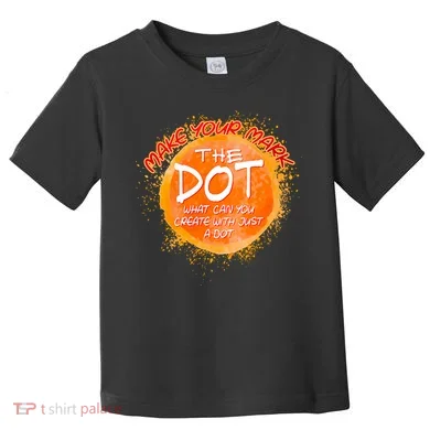 Make Your Mark The Dot Splatter Toddler T-Shirt