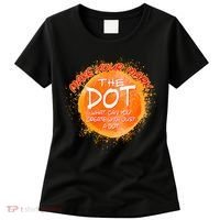 Make Your Mark The Dot Splatter Women's T-Shirt thumb 0