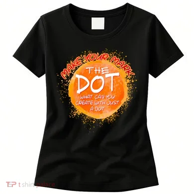 Make Your Mark The Dot Splatter Women's T-Shirt