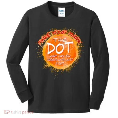 Make Your Mark The Dot Splatter Kids Long Sleeve Shirt