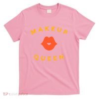 Makeup Queen T-Shirt thumb 0