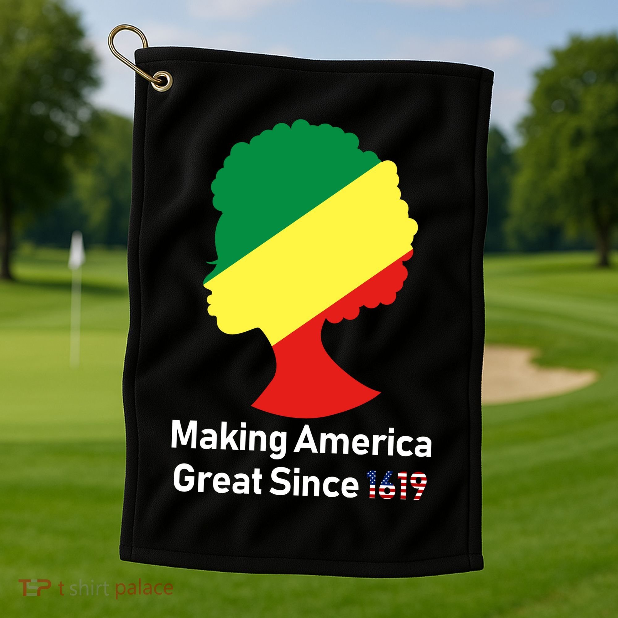 Making America Great Since 1619 Golf Towel