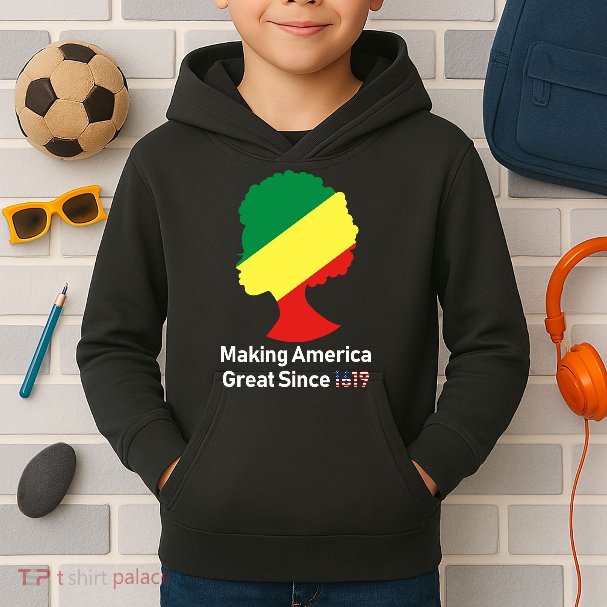 Making America Great Since 1619 Kids Hoodie
