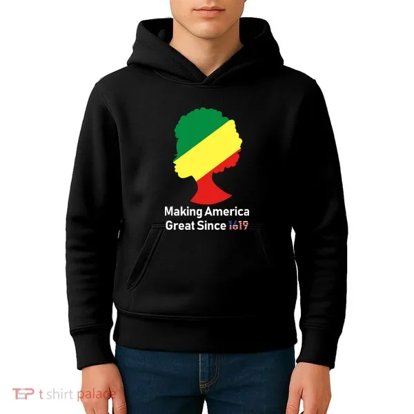 Making America Great Since 1619 Kids Hoodie
