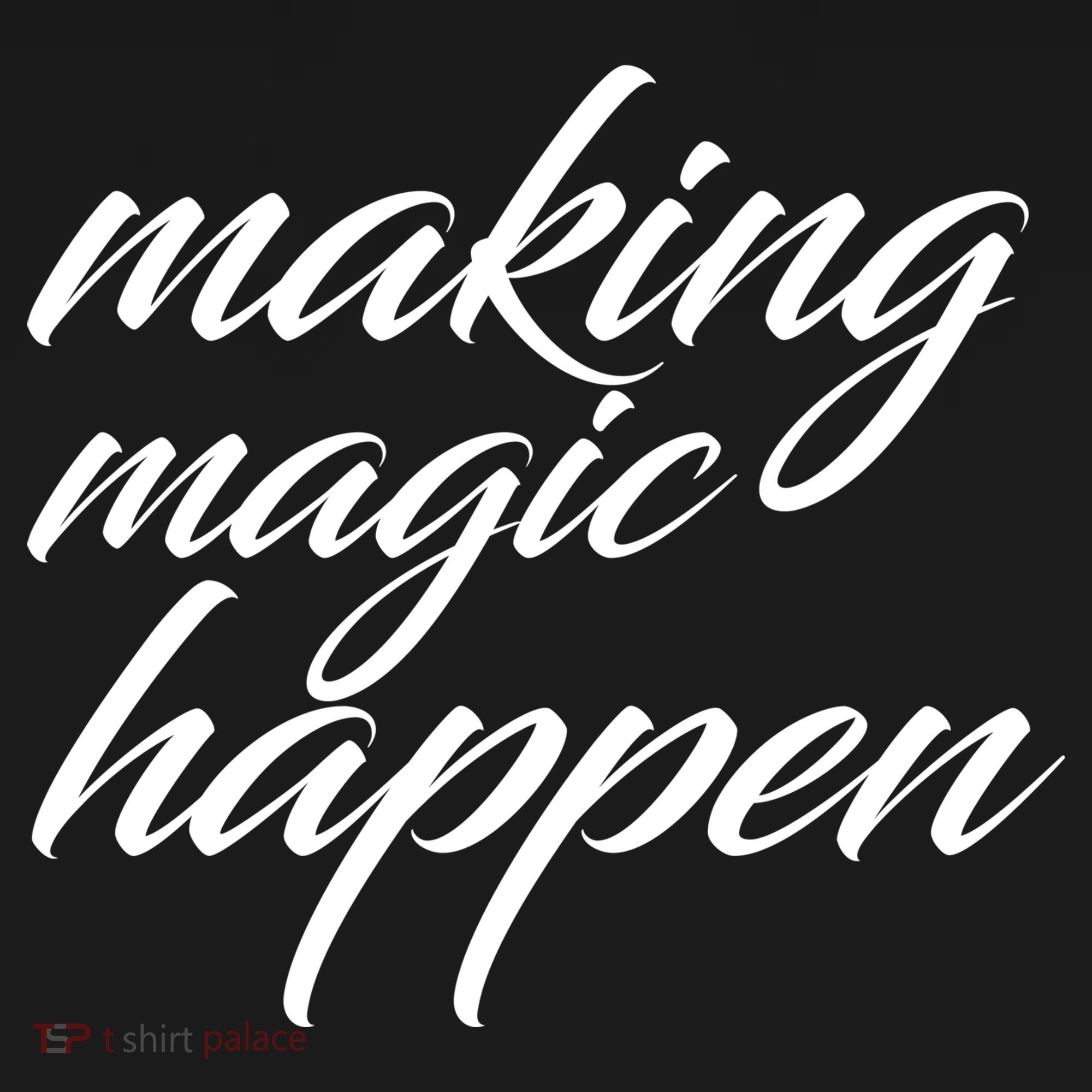 Making Magic Happen Button