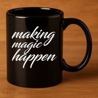 Making Magic Happen 11oz C Handle Ceramic Mug thumb 3