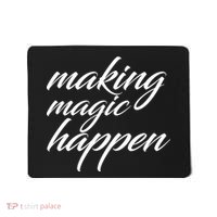 Making Magic Happen Mousepad thumb 0